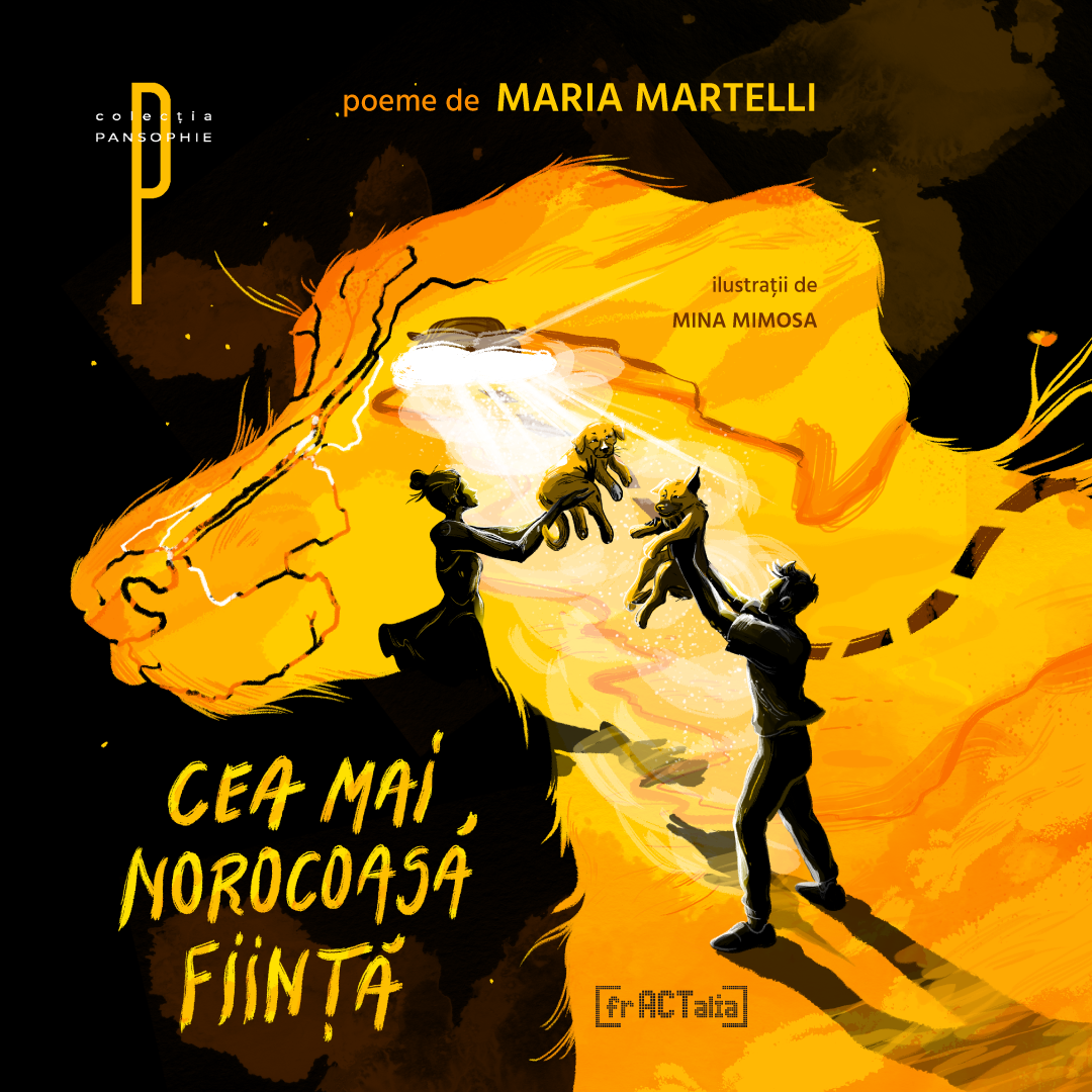 Copertă cea mai norocoasă ființă FAȚĂ. Un catel galben pe fundal negru. Poeme de Maria Martelli, ilustrații de Mina Mimosa, editura frACTalia.